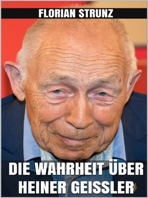 cover image of Die Wahrheit über Heiner Geißler